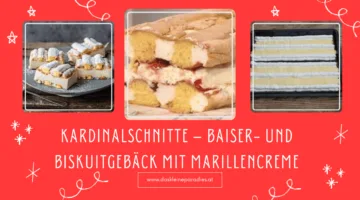 Kardinalschnitte – Baiser- und Biskuitgebäck mit Marillencreme