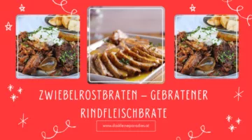 Zwiebelrostbraten – Gebratener Rindfleischbraten mit Röstzwiebeln